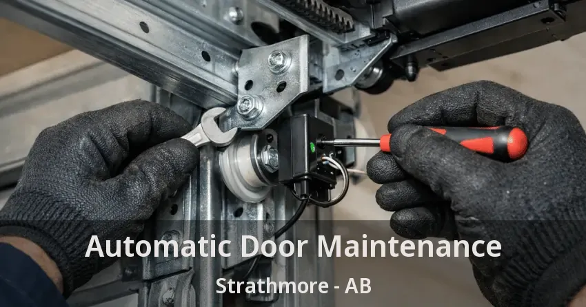 Automatic Door Maintenance Strathmore - AB