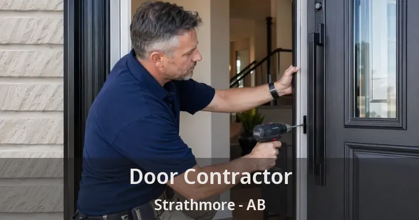 Door Contractor Strathmore - AB