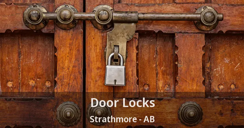 Door Locks Strathmore - AB