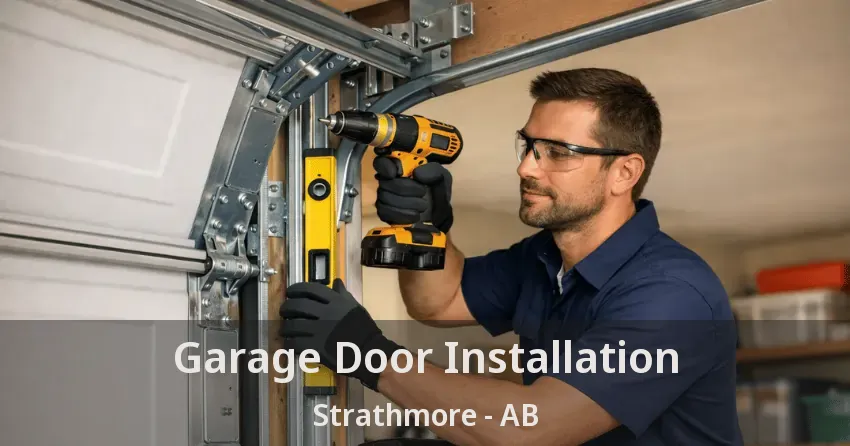 Garage Door Installation Strathmore - AB