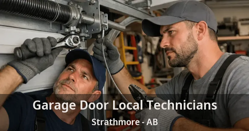 Garage Door Local Technicians Strathmore - AB