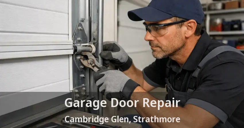 Garage Door Repair Cambridge Glen, Strathmore - AB