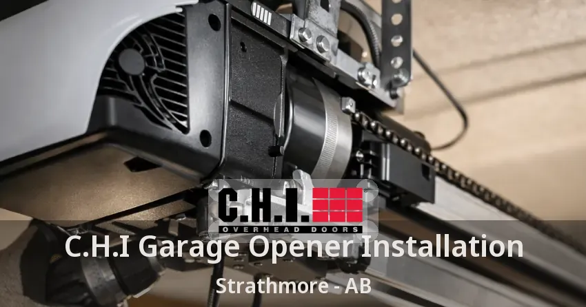C.H.I Garage Opener Installation Strathmore - AB
